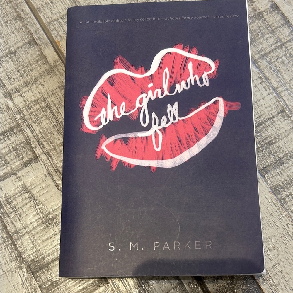 The Girl Who Fell Book by S.M. Parker - Picture 1 of 4